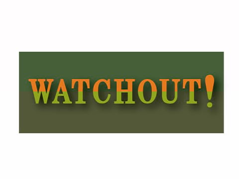 Watchout