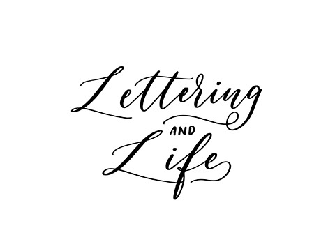Lettering and Life