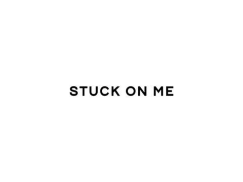 Stuck On Me
