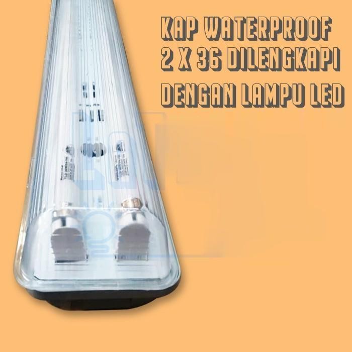 Jual PAKET KAP TL LED WATERPROOF IP65 2X36 120 CM KOMPLIT LAMPU 18W 2 ...