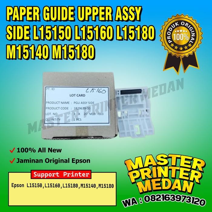 Jual cusss order] PENARIK KERTAS / PAPER GUIDE UPPER ASSY SIDE L15150 ...
