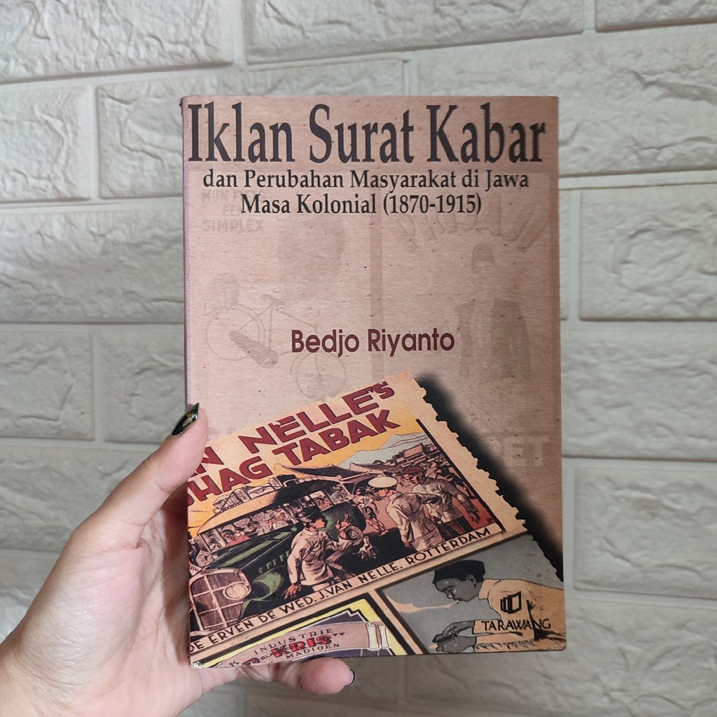 Jual Bedjo Riyanto: Iklan Surat Kabar dan Perubahan Masyarakat di Jawa ...