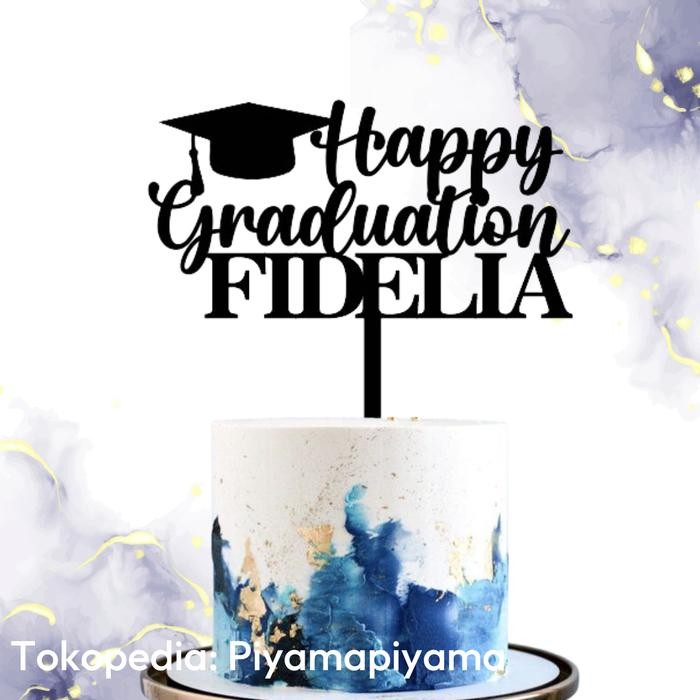 Jual Topper Akrilik Happy Graduation Custom Topper Cake Happy ...