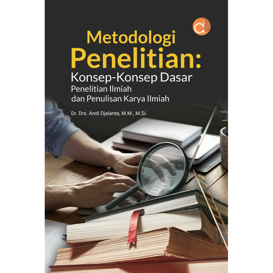 Jual Buku Metodologi Penelitian: Konsep-Konsep Dasar Penelitian Ilmiah ...