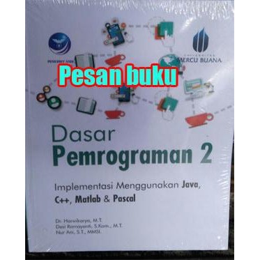 Jual Buku Dasar Pemrograman 2 Implementasi Menggunakan Java C