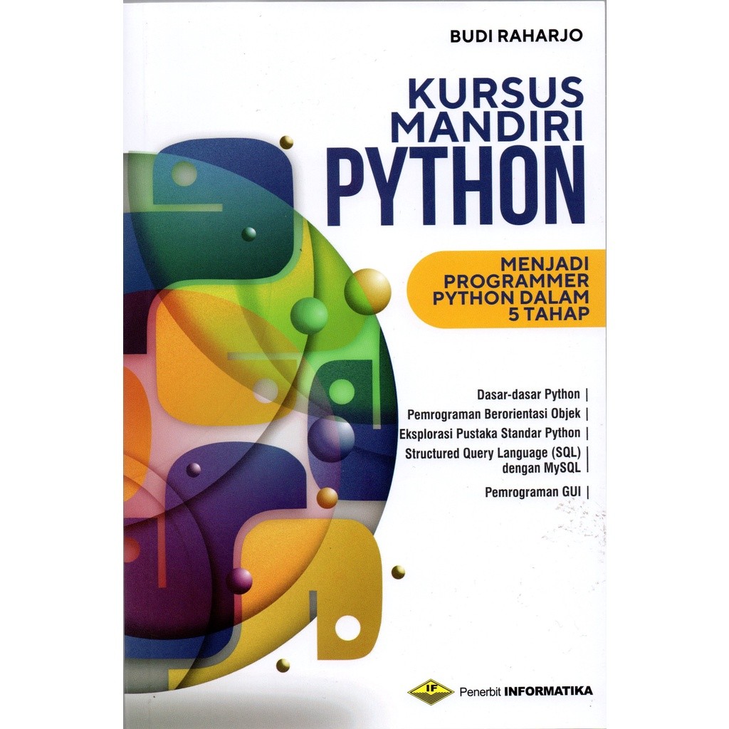 Jual Buku Kursus Mandiri Python Menjadi Programmer Python dalam 5 Tahap ...