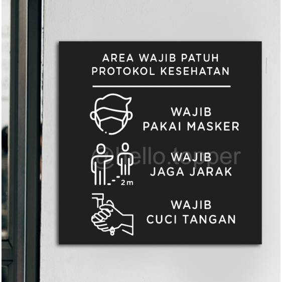 Jual Sign Area Wajib Patuh Protokol Kesehatan 30X30 Sign Akrilik ...