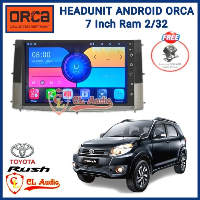 Jual PREMIUM Head Unit Android Orca 7 Inch OEM Rush/Terios Soket Pnp ...