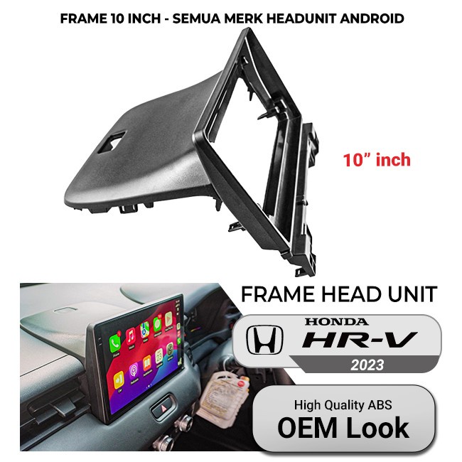 Jual Frame Head Unit Android 10 Inch Honda Hrv/Hr-V 2021 2022 2023 2024 ...