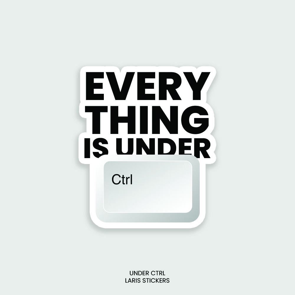 Jual Sticker Funny Under Ctrl Untuk Laptop, Mobil, Motor, Tumblr, dan ...