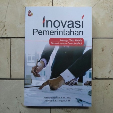 Jual Buku Inovasi Pemerintahan Menuju Tata Kelola Pemerintahan Daerah ...