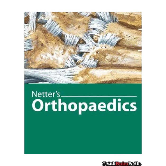 Jual Book Netter'S Orthopaedics Netter Clinical Science Softcover ...