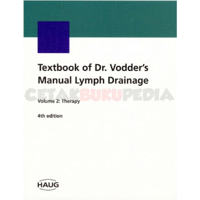 Jual Book Textbook Of Dr Vodder'S Manual Lymph Drainage Vol 2 Therapy ...