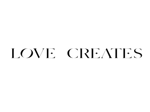 LOVE CREATES