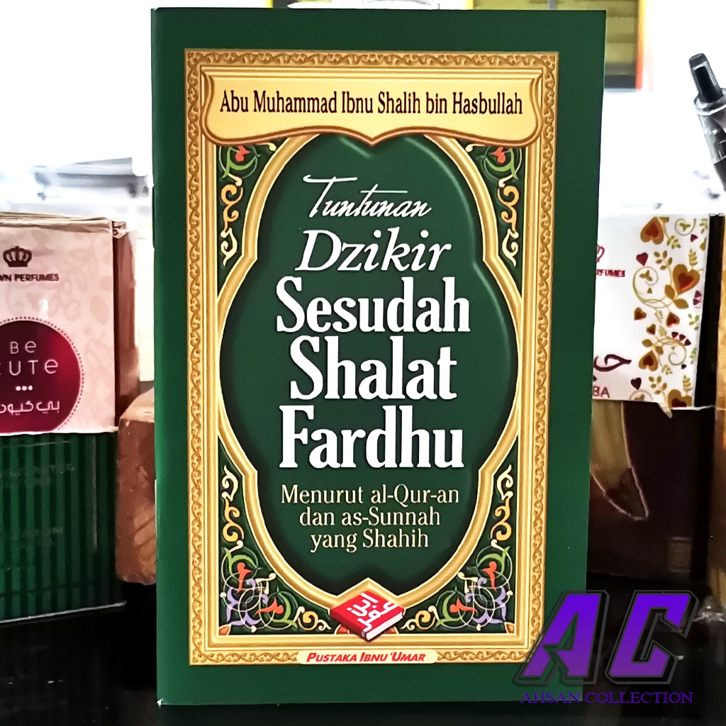 Jual [k139] Buku Tuntunan Dzikir Sesudah Shalat Fardhu Menurut Al