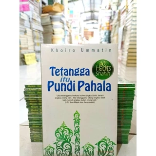 ( PROMO BUKU MURAH ORIGINAL ) BUKU AGAMA ISLAM / BACAAN ISLAM / MOTIVASI ISLAM / ISLAMI / 40 Hadits Shahih / Tetangga Itu Pundi Pahala / Khoiro Ummatin