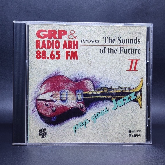 Jual CD GRP & RADIO ARH 88.65 FM PRESENT THE SOUND OF THE FUTURE II