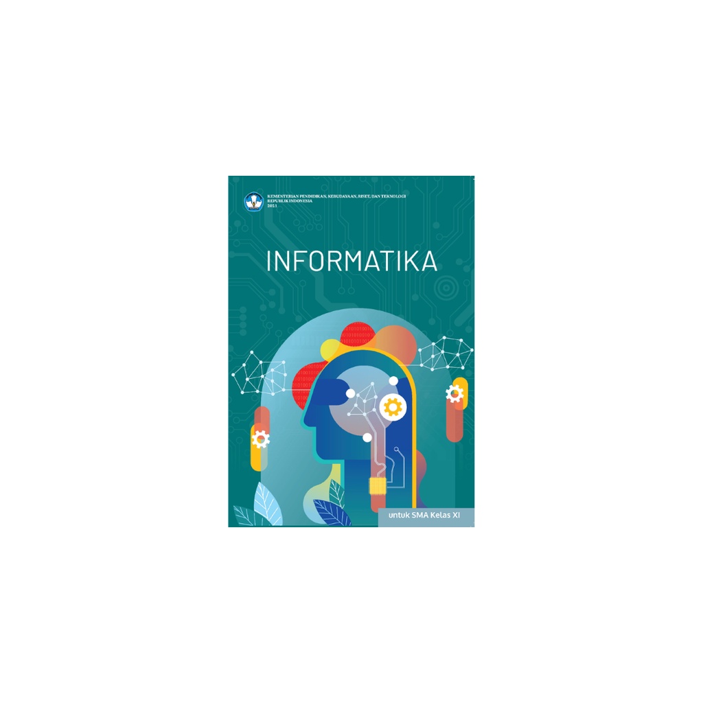 Jual Buku Kurikulum Merdeka Kelas 11 Smasmk Informatika Untuk Kekas 11 Shopee Indonesia 6090