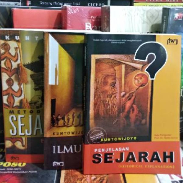 Jual Buku Kuntowijoyo Penjelasan Sejarah Metodologi Sejarah