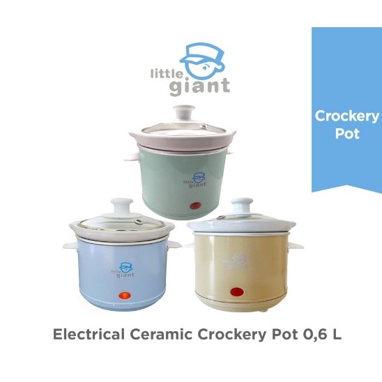 Jual Little Giant Ceramic Crockery Pot 0.6lt | Slow Cooker | LG1806 ...