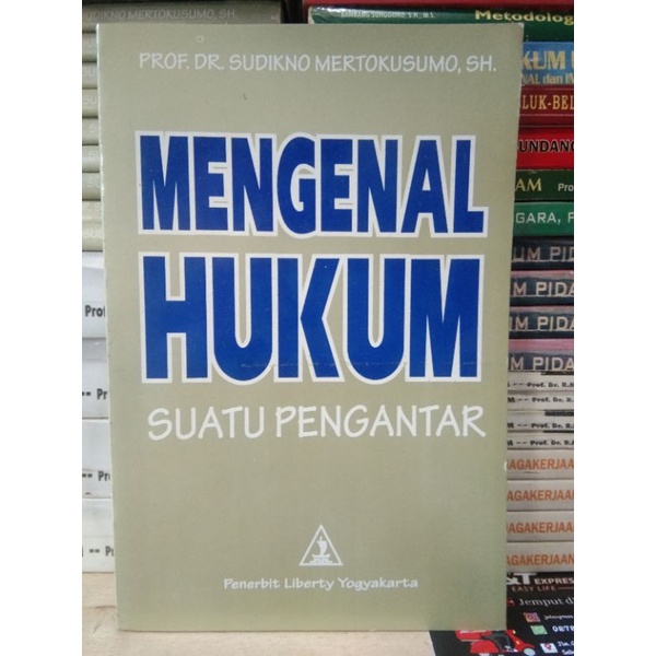 Jual Mengenal Hukum Suatu Pengantar Prof.Dr.Sudikno Mertokusumo,S.H ...