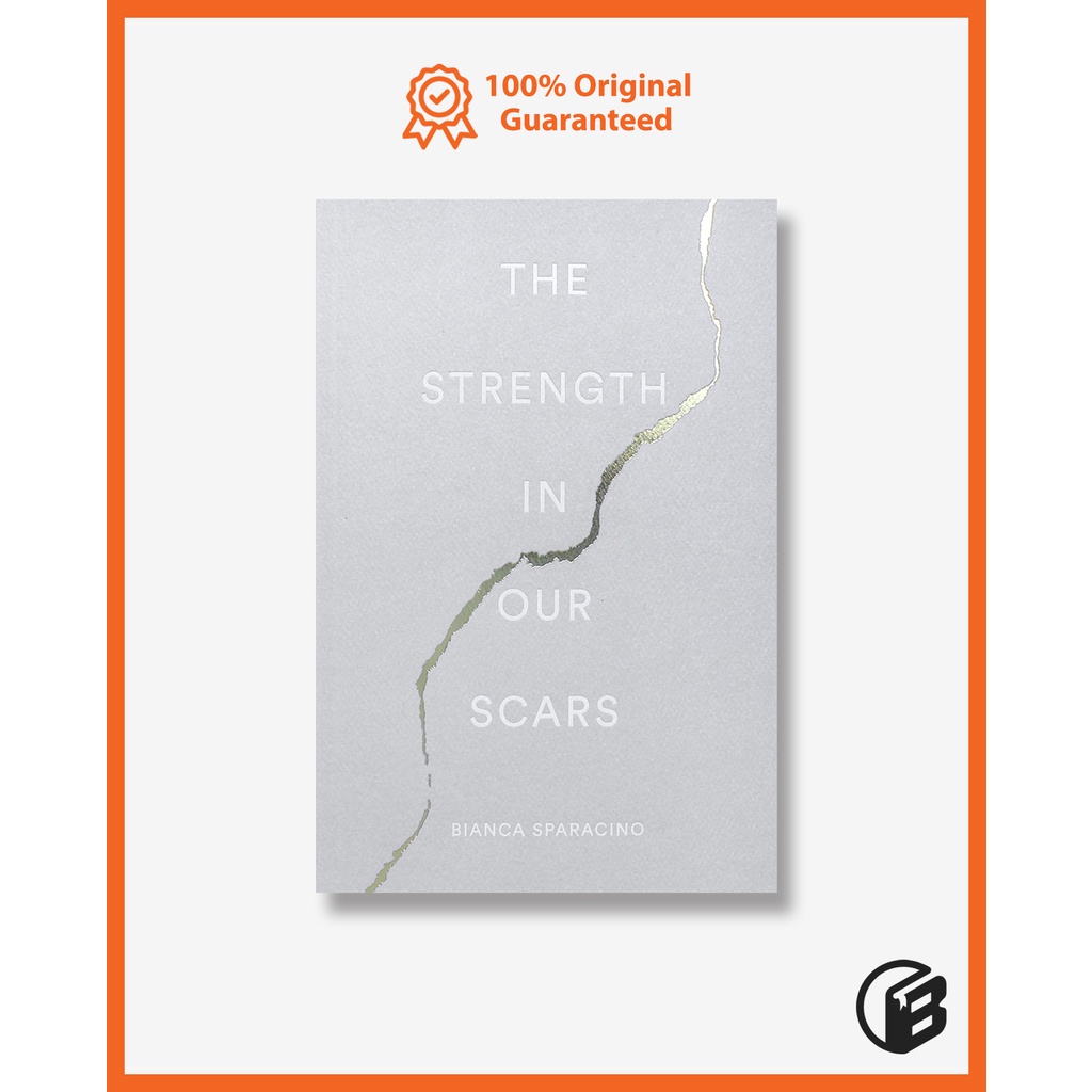 Jual Buku Import The Strength in Our Scars by Bianca Sparacino ...