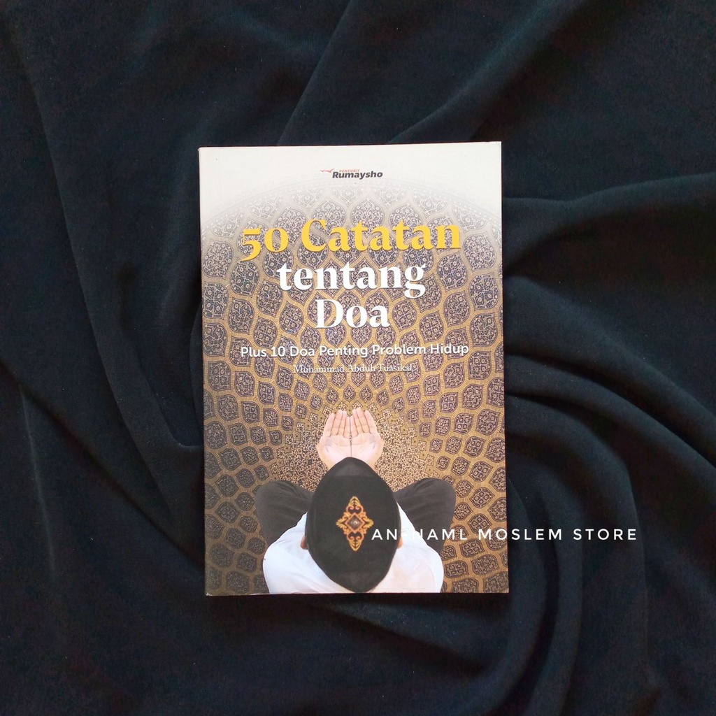 Jual Buku 50 Catatan Tentang Doa Plus 10 Doa Penting Problem Hidup ...