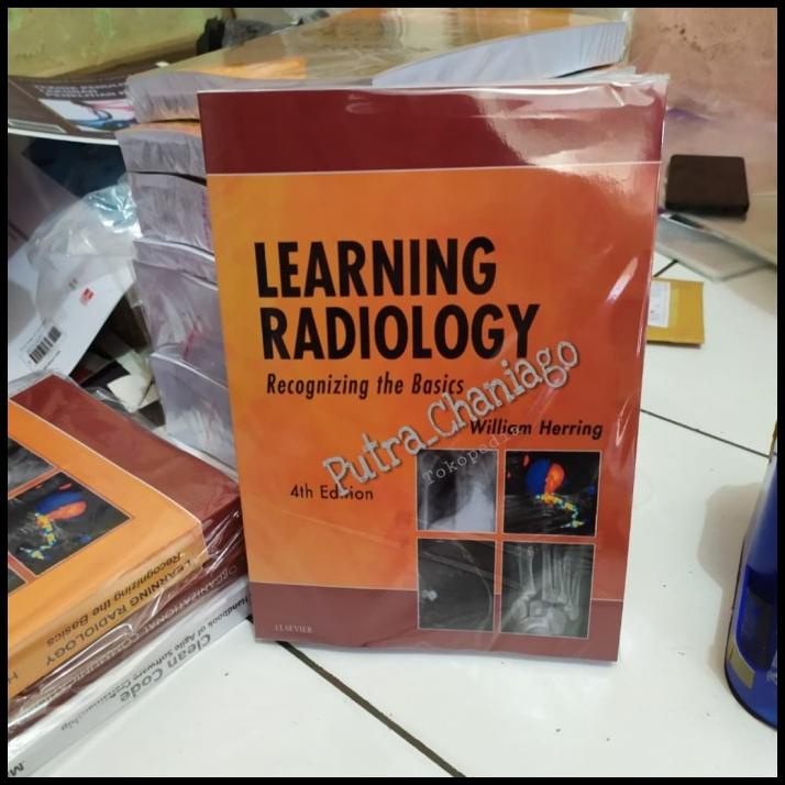 Jual Buku Learning Radiology Recognizing The Basics 4Th Edition By Herring | Shopee Indonesia