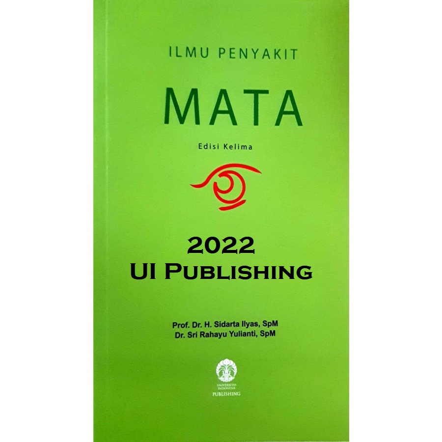 Jual Buku Mata ORIGINAL - Buku ILMU PENYAKIT MATA Edisi Kelima Sidarta ...