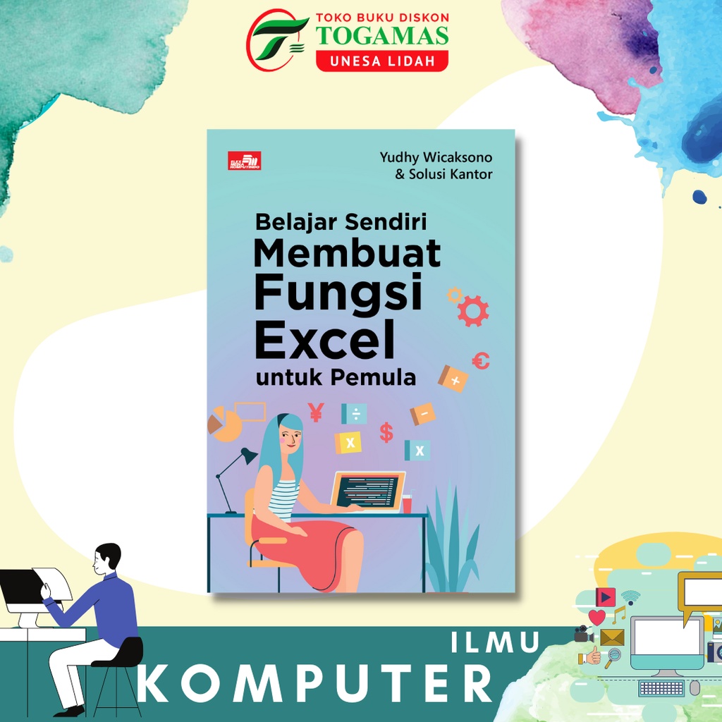 Jual BELAJAR SENDIRI MEMBUAT FUNGSI EXCEL UNTUK PEMULA KARYA YUDHY ...