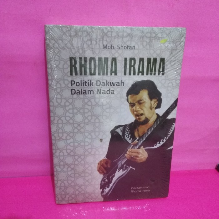 Jual Buku Biografi RHOMA IRAMA Politik Dakwah Dalam Nada | Shopee Indonesia