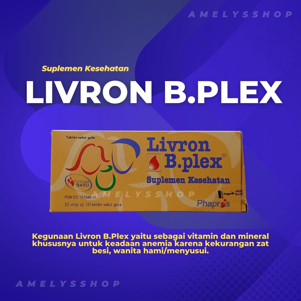 Jual LIVRON B.PLEX - Sebagai Vitamin Dan Mineral Khususnya Untuk ...