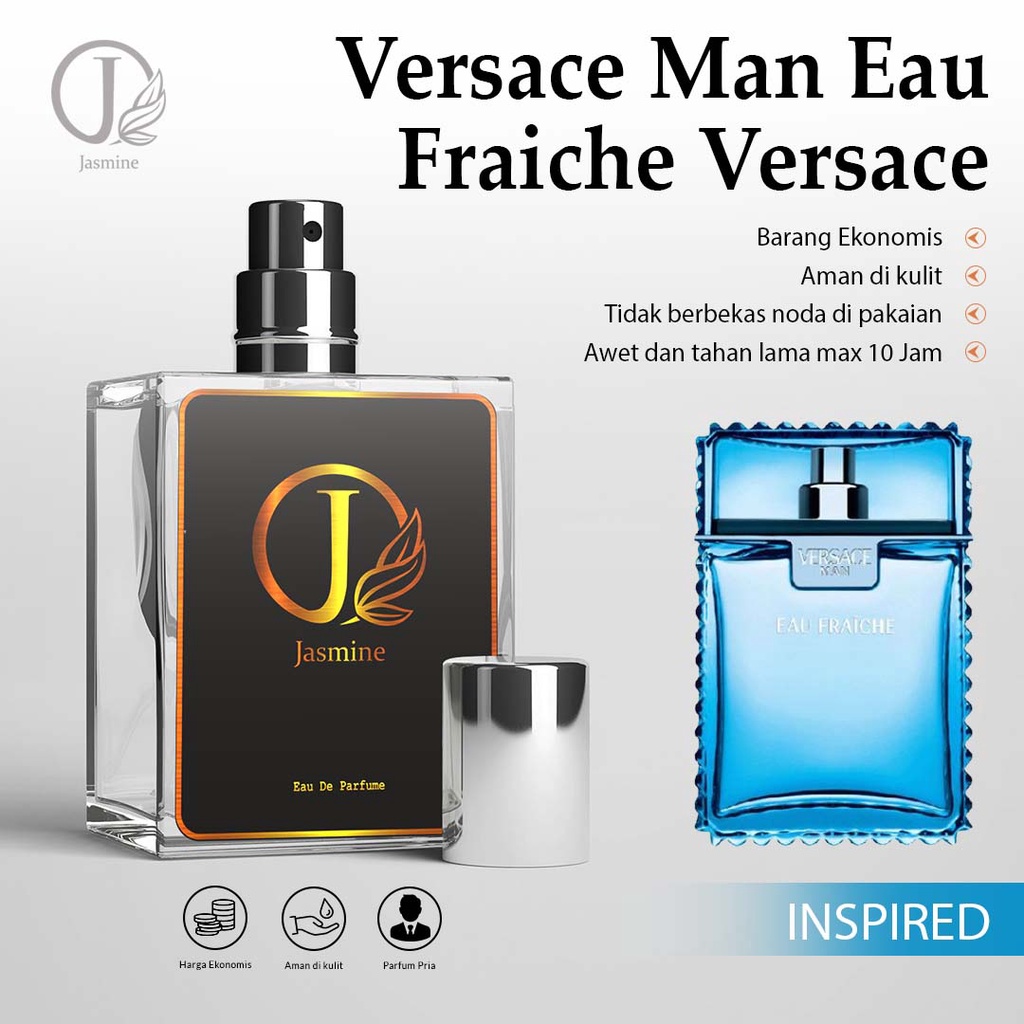 JASMINE PARFUME Inspired Versace Man Eau Fraiche Versace FOR Men Parfum  Pria EDP