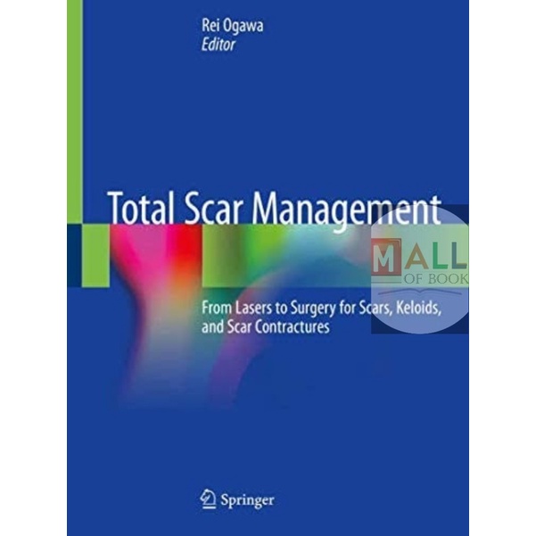 Jual [ Original ] Total Scar Management Rei Ogawa / From Laser To
