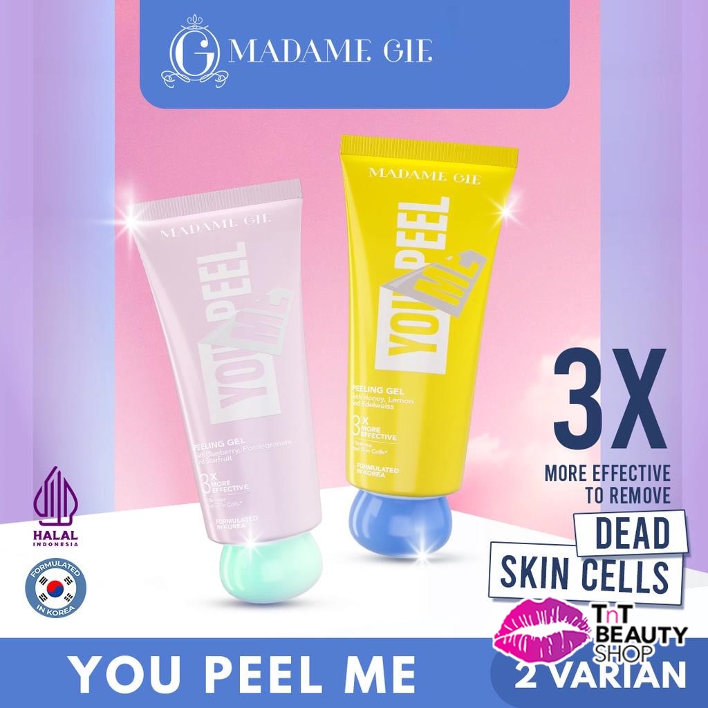 Jual Madame Gie Madame You Peel Me Peeling Gel 100gr TnT Beauty Shop