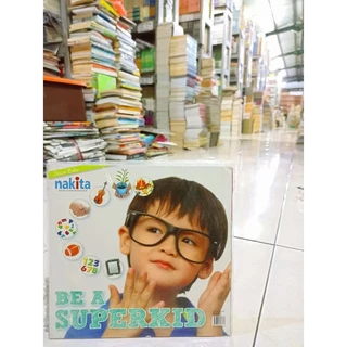 ( PROMO BUKU MURAH ORIGINAL ) BUKU KESEHATAN / BE A SUPERKID / NAKITA  PANDUAN TUMBUH KEMBANG ANAK / CARA MERAWAT ANAK BALITA / PARENTING