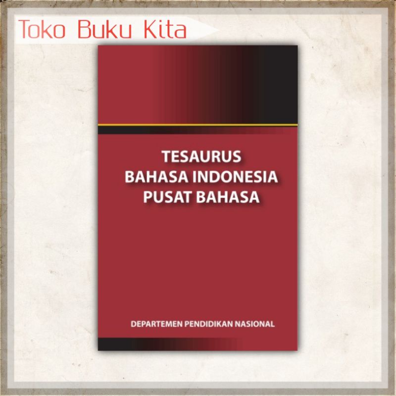 Jual Tesaurus Bahasa Indonesia Pusat Bahasa Indonesia Shopee Indonesia