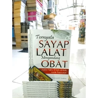 ( PROMO BUKU MURAH ORIGINAL ) BUKU MOTIVASI ISLAM / TERNYATA SAYAP LALAT MENGANDUNG OBAT / AGAMA ISLAM / BACAAN ISLAM / ISLAMI / KESEHATAN