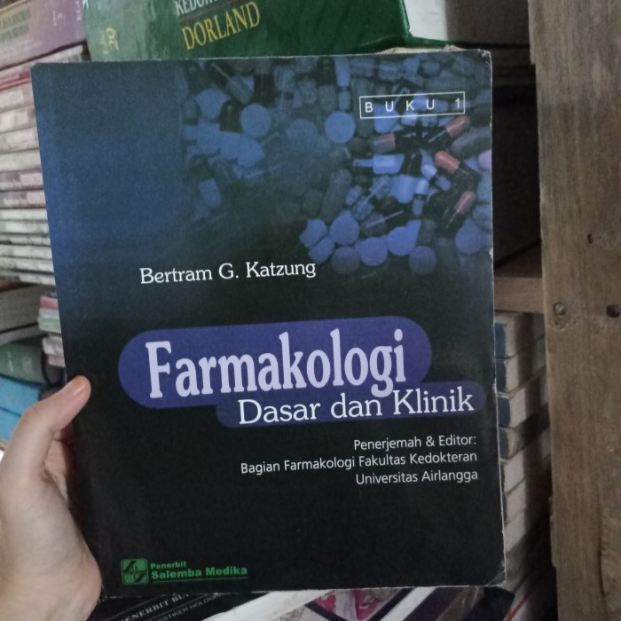 Jual Buku Farmakologi Dasar & Klinik Buku 1 Bertram G Katzung Original ...