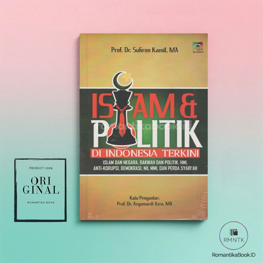 Jual Buku Islam Politik Di Indonesia Terkini Islam Dan Negara Dakwah