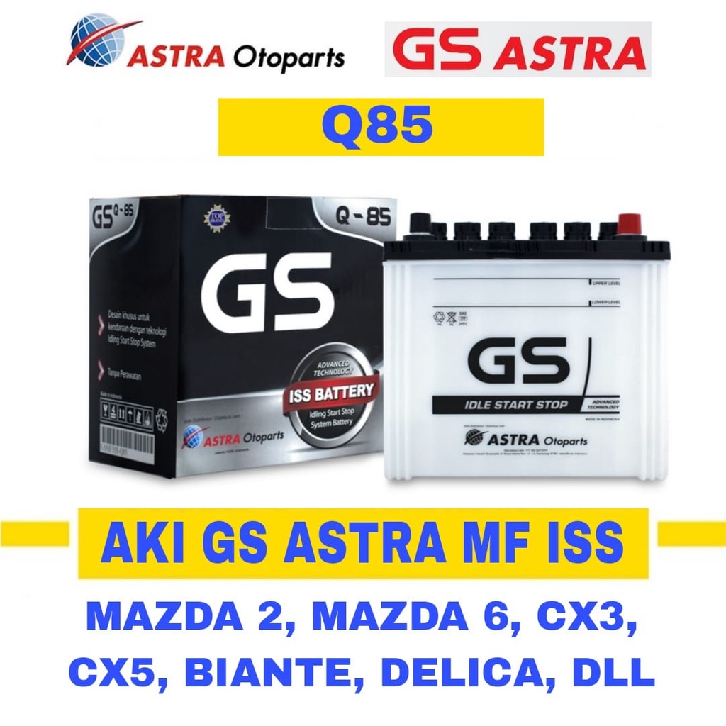 Jual Aki GS ASTRA MF ISS Idling Start Stop Q85 Mobil Mazda 2, CX 3, CX