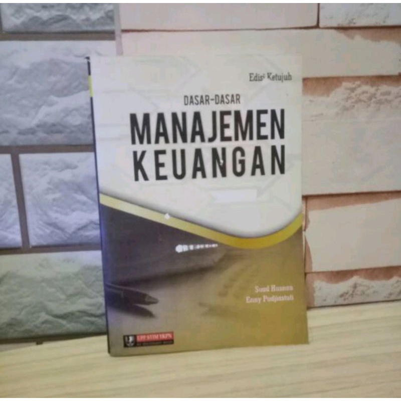 Jual Buku Dasar-Dasar Manajemen Keuangan Edisi Ketujuh - Suad Husnan ...