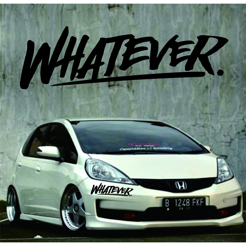 Jual Stiker mobil Cutting sticker WHATEVER motor sepeda laptop | Shopee ...