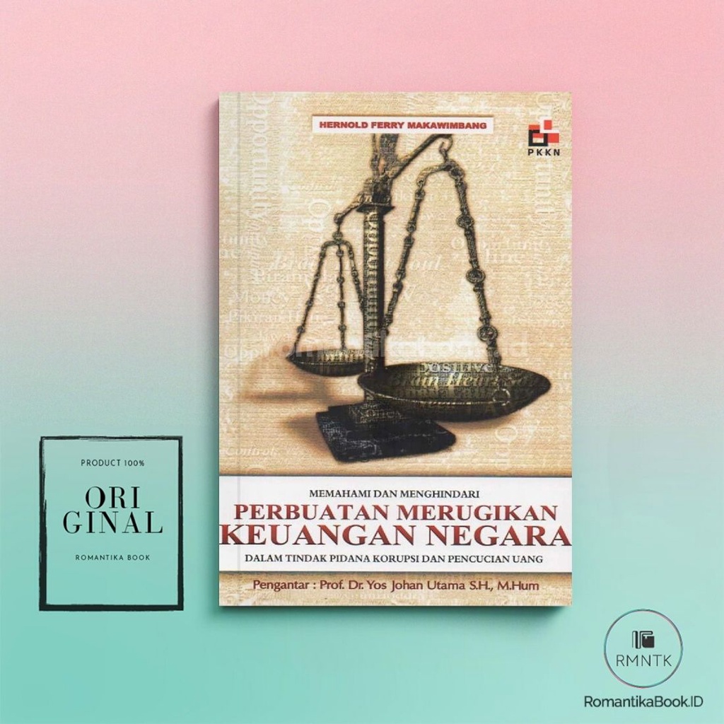 Jual Buku Memahami Dan Menghindari Perbuatan Merugikan Keuangan Negara Dalam Tindak Pidana 1517