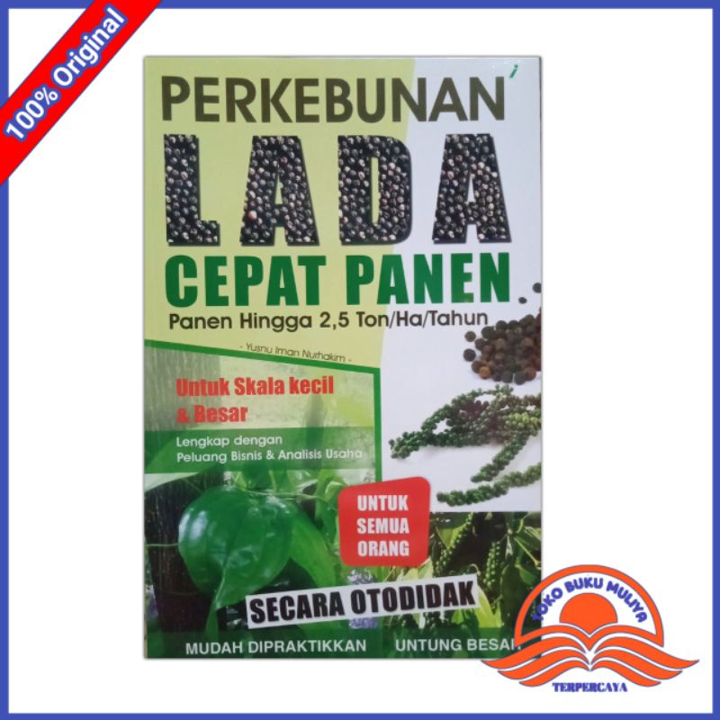 Buku Perkebunan Lada Cepat Panen Untuk Skala Kecil Dan Besar