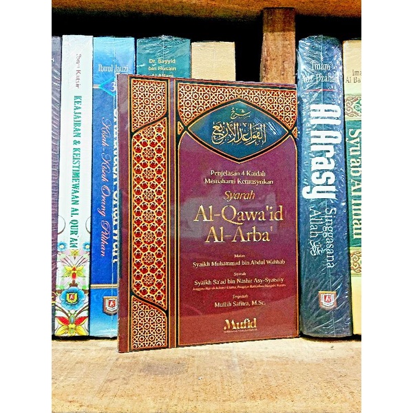 Jual Buku Syarah Al Qawaid Al Arba Penjelasan 4 Kaidah Memahami Kemusyrikan Original 0356