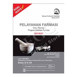 Jual Buku Pelayanan Farmasi Ilmu Resep Kelas XI & XII Edisi Revisi ...