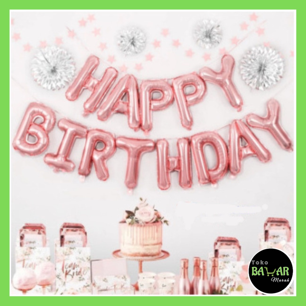 Jual Balon Happy Birthday Set Balon Set Ulang Tahun Balon Foil