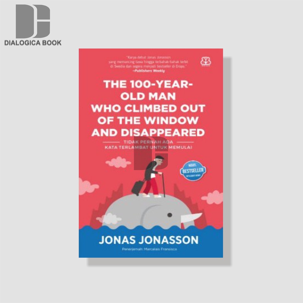 Jual The 100YearOldMan Who Climbed Out of The Window and Disappeared