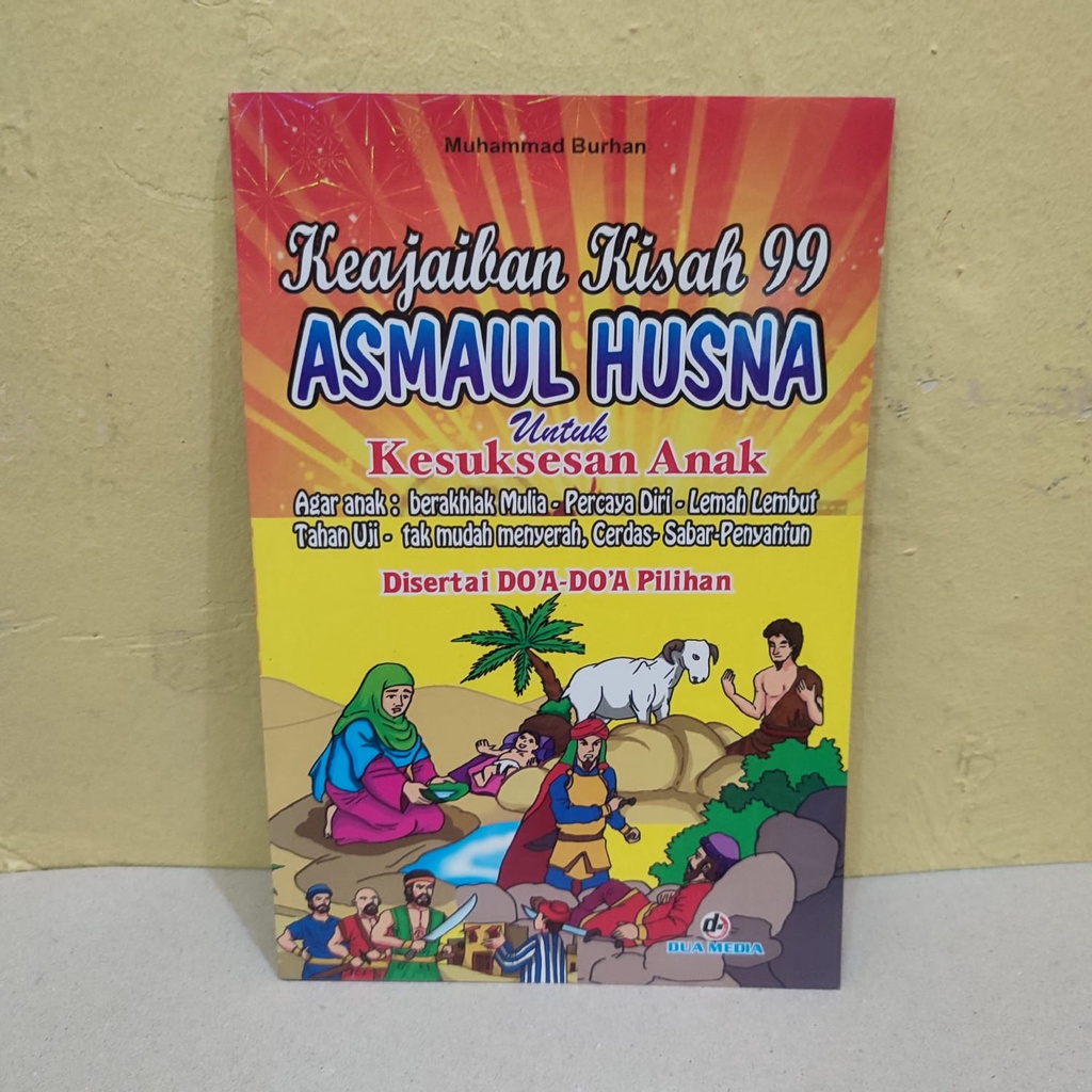 Jual Buku Keajaiban Kisah 99 Asmaul Husna Untuk Kesuksesan Anak ...